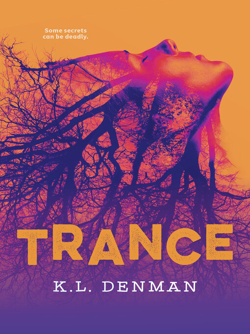 Title details for Trance by K.L. Denman - Available